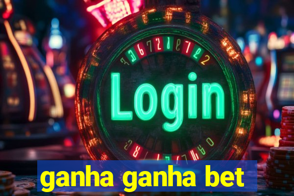 ganha ganha bet